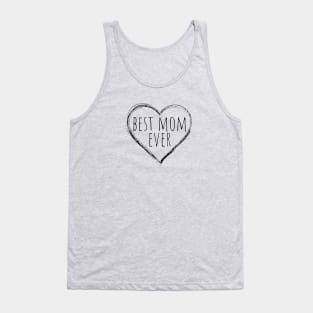 Best Mom Ever Tank Top